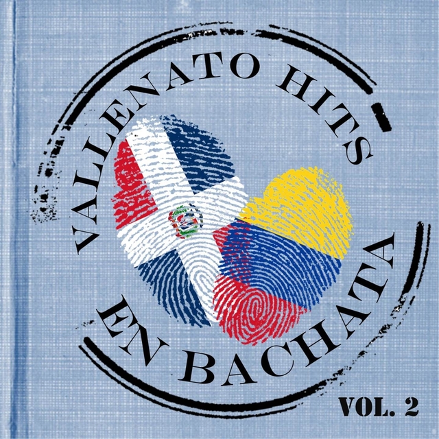 Vallenato Hits en Bachata, Vol. 2