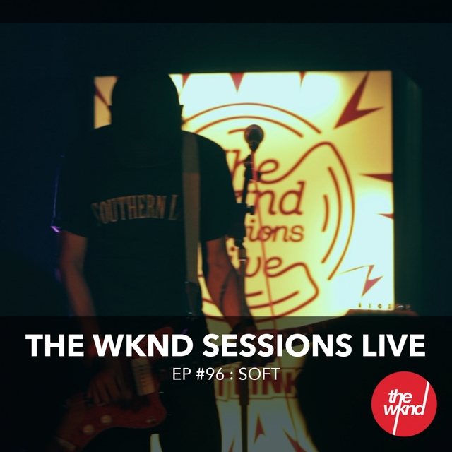 Couverture de The Wknd Sessions Ep. 96: Soft