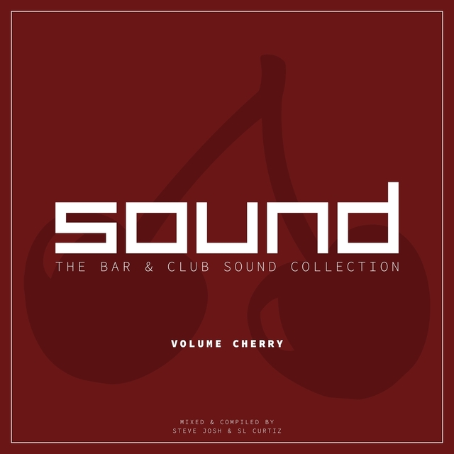 Couverture de SOUND (The Bar & Club Sound Collection), Vol. Cherry