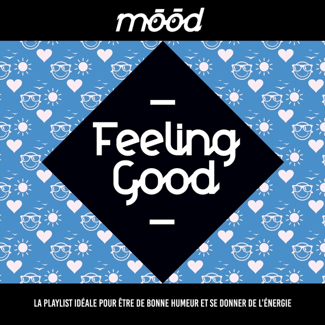 Couverture de Mood: Feeling Good