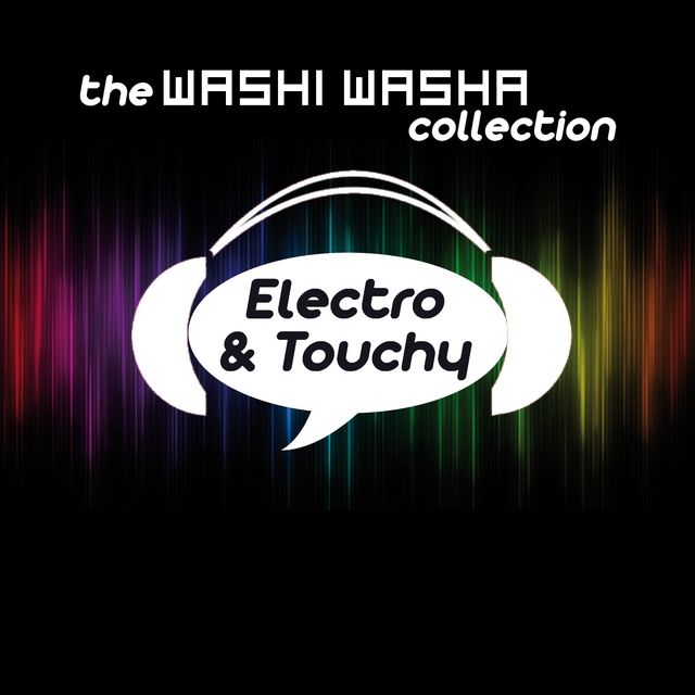 Electro & Touchy