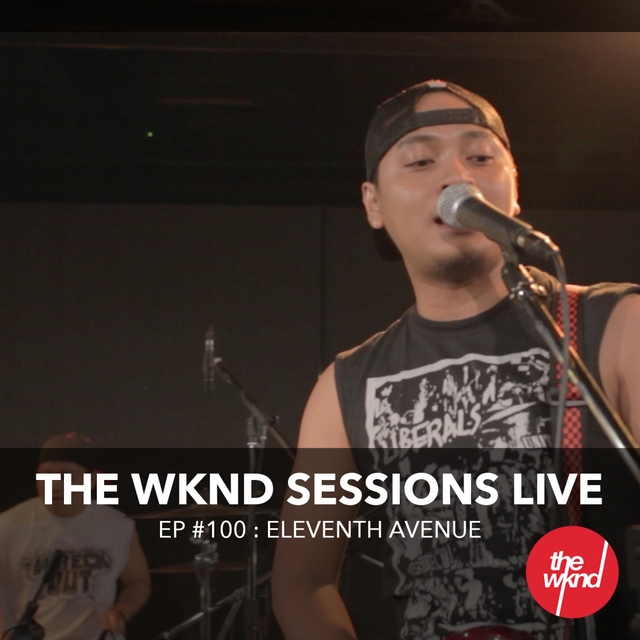 The Wknd Sessions Ep. 100: Eleventh Avenue