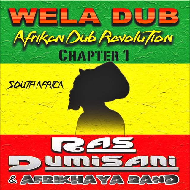 Couverture de Wela Dub, Vol. 1 (Afrikan Dub Revolution - South Africa)