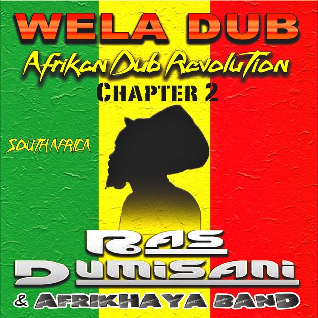 Couverture de Wela Dub, Vol. 2 (Afrikan Dub Revolution - South Africa)