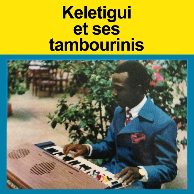 Couverture de Keletigui et ses tambourinis