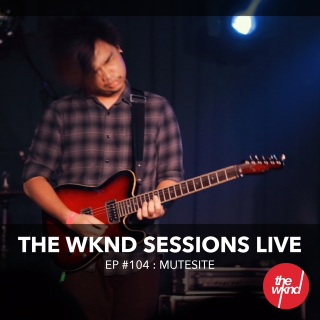 Couverture de The Wknd Sessions Ep. 104: Mutesite