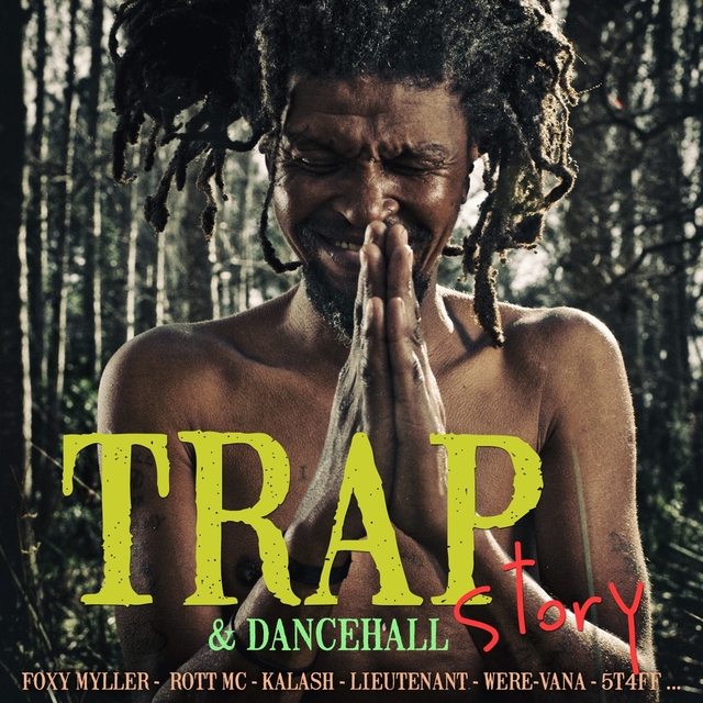 Couverture de Trap & Dancehall Story