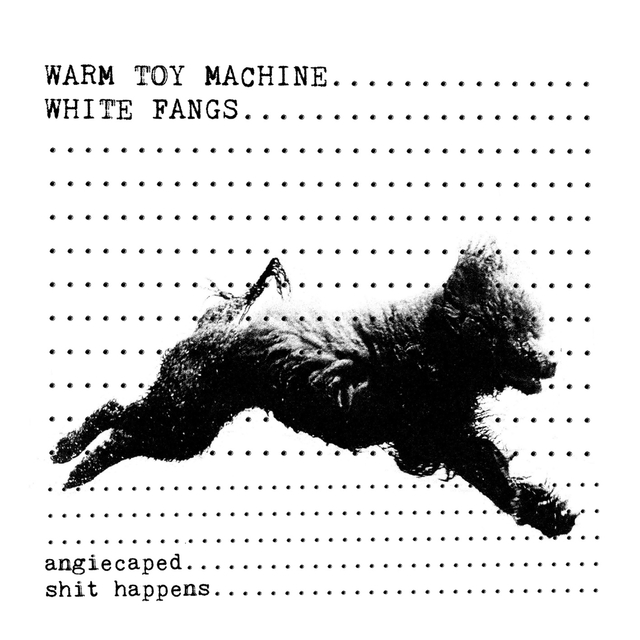 Couverture de Warm Toy Machine / White Fangs Split