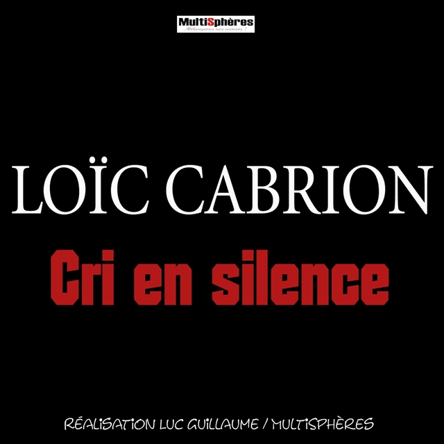 Cri en silence