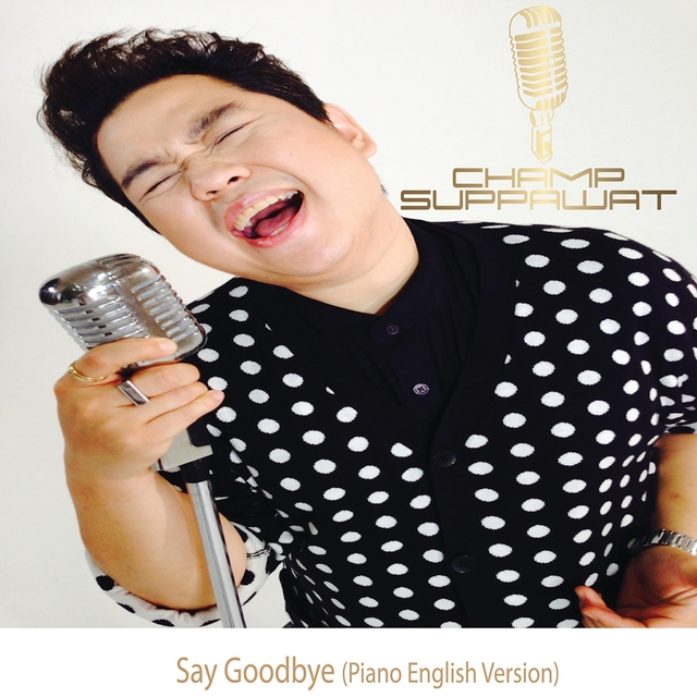 Say Goodbye (English Version)