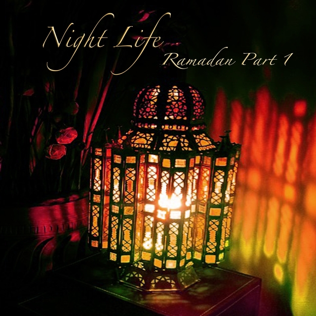 Couverture de Night Life Ramadan, Vol. 1