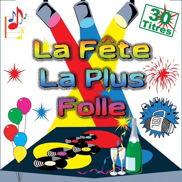 La fête la plus folle, vol. 1