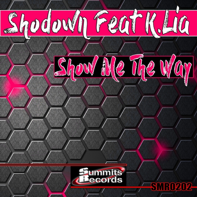 Couverture de Show Me the Way