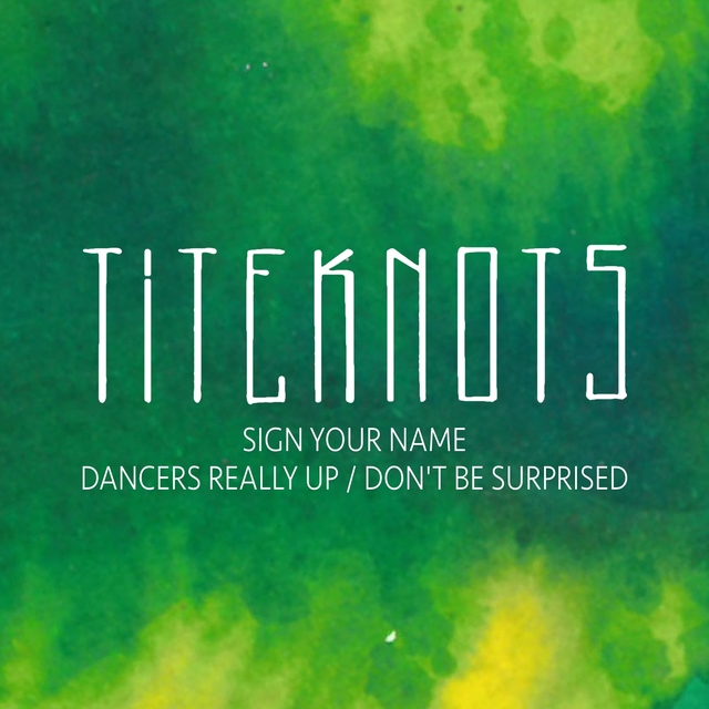 Couverture de Sign Your Name /  Dancers Really Up / Don't Be Surprised