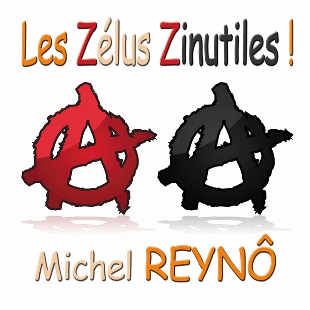 Couverture de Les zélus zinutiles !