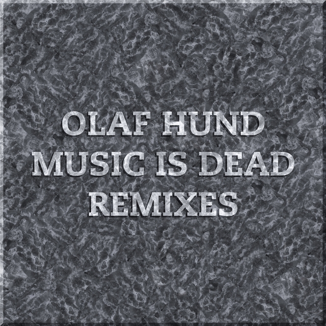 Couverture de Music Is Dead Remixes