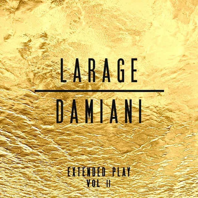 Couverture de Larage & Damiani Extended Play, Vol. 2