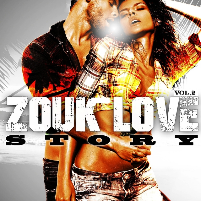 Couverture de Zouk Love Story, Vol. 2