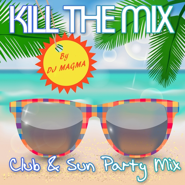 Couverture de Kill the Mix