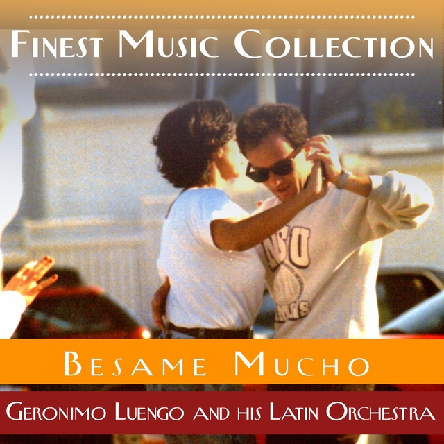 Finest Music Collection: Besame Mucho