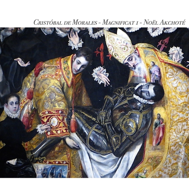 Cristóbal de Morales: Magnificat, Vol. 1