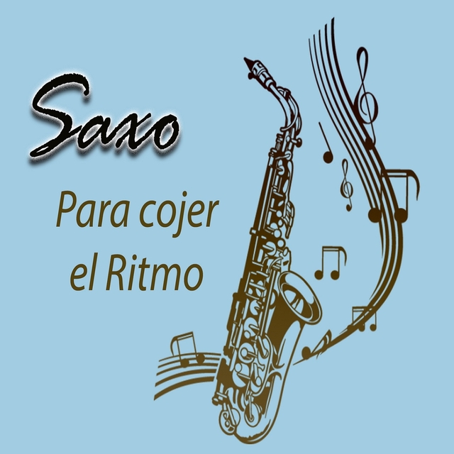 Saxo Para Cojer El Ritmo