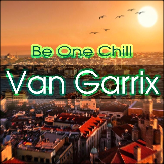 Couverture de Be One Chill