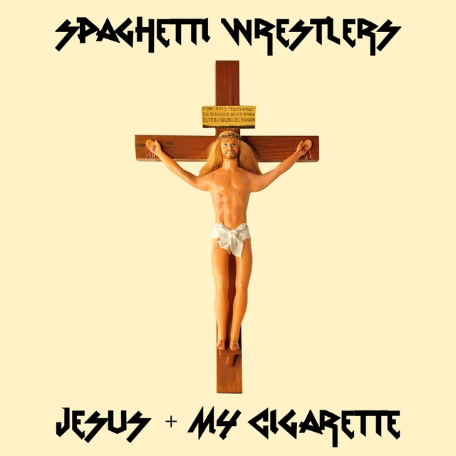 Jesus / My Cigarette