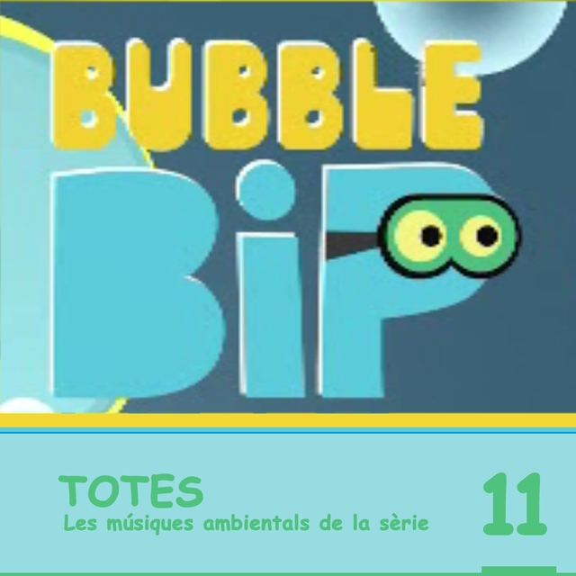 Bubble Bip. Vol. 11