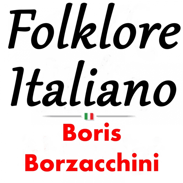 Couverture de Folklore italiano: Boris Borzacchini