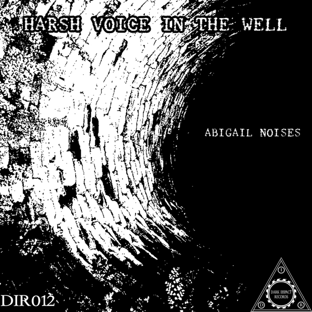 Harsh Voice in the Well