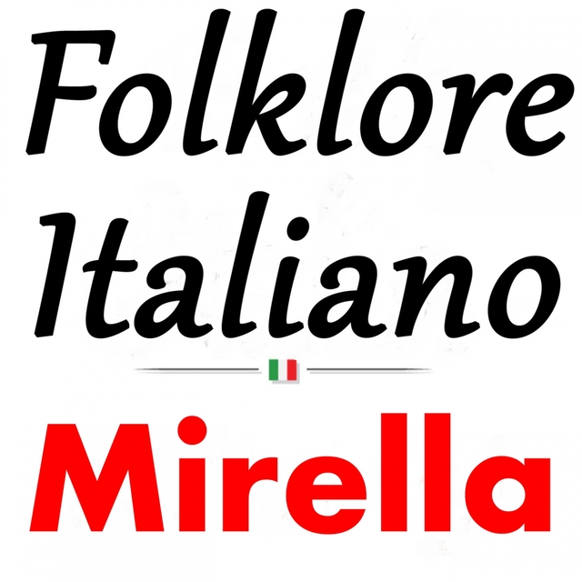 Couverture de Folklore Italiano: Mirella