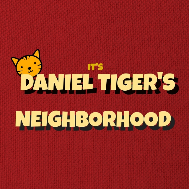 It's Daniel Tiger's Neighborhood