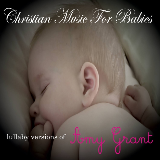 Couverture de Lullaby Versions of Amy Grant