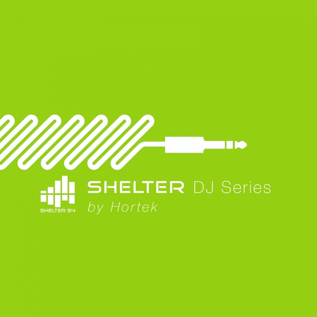 Couverture de Shelter54 DJ Series by Hortek