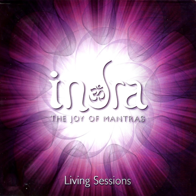 Indra, Living Sessions