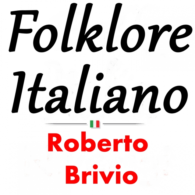 Couverture de Folklore Italiano: Roberto Brivio