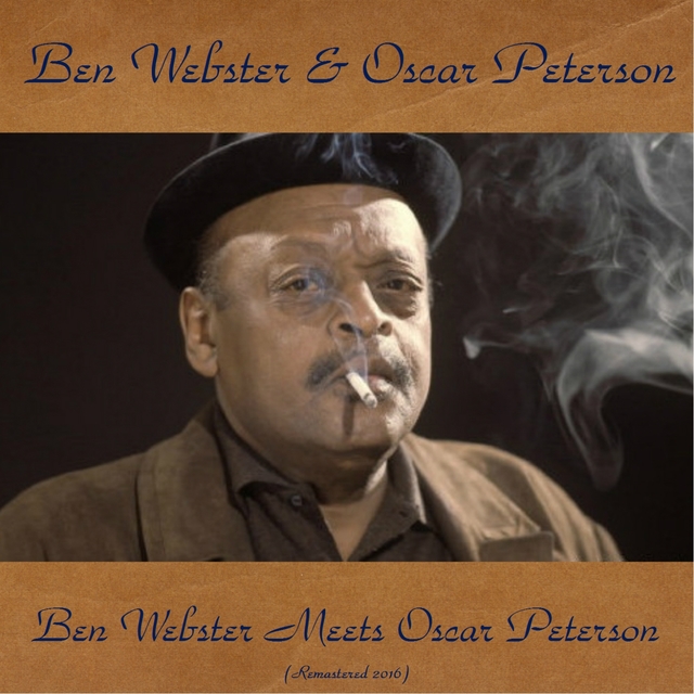 Ben Webster Meets Oscar Peterson