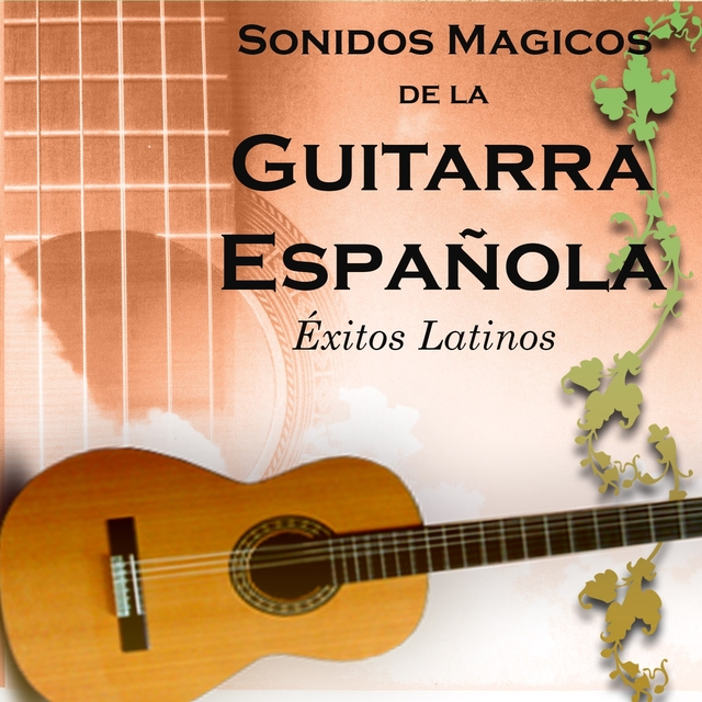 Couverture de Sonidos Mágicos de la Guitarra Española, Éxitos Latinos