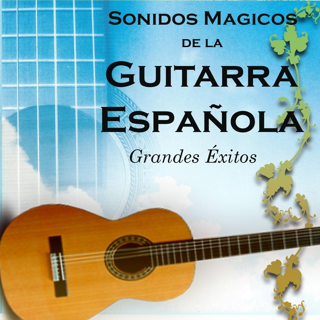 Sonidos Mágicos de la Guitarra Española, Grandes Éxitos