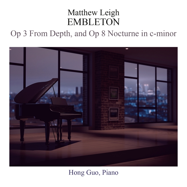 Matthew Leigh Embleton: From Depth, Op. 3 & Nocturne, Op. 8