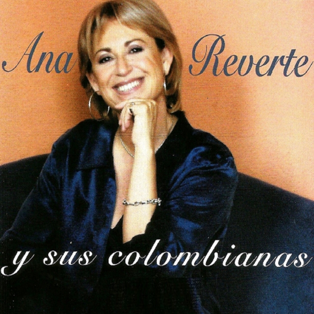 Couverture de Ana Reverte y Sus Colombianas