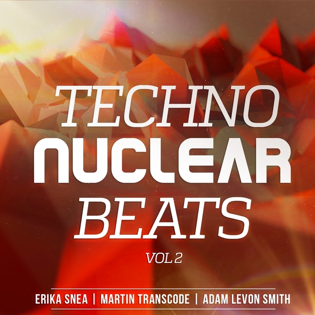 Techno Nuclear Beats, Vol. 2