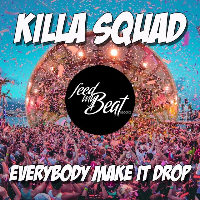 Couverture de Everybody Make It Drop