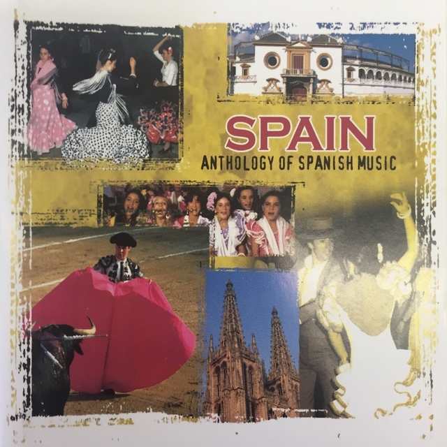 Couverture de Spain, Anthology of Spanish Music