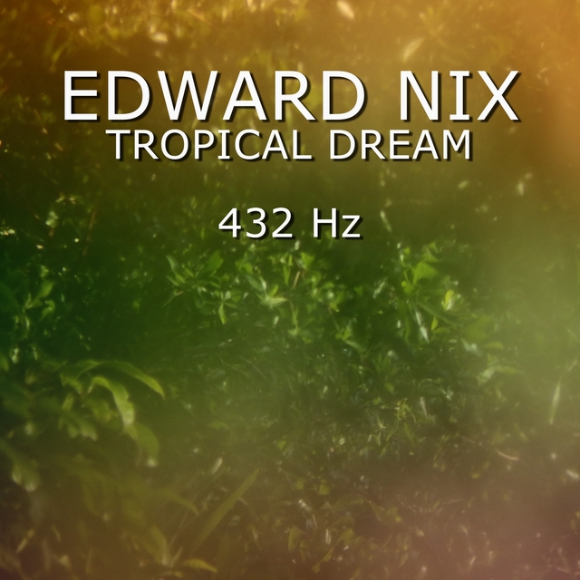 Couverture de Tropical Dream 423Hz