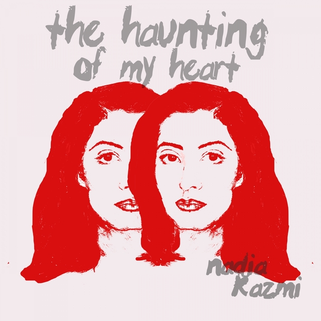 The Haunting of My Heart