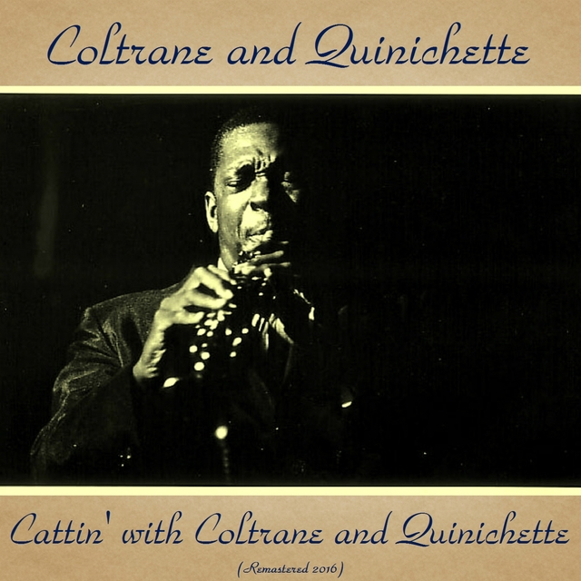 Cattin' with Coltrane and Quinichette