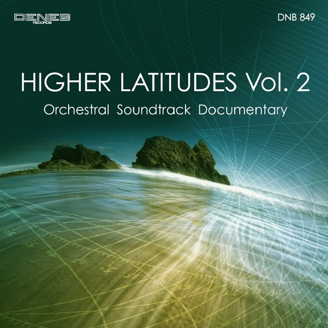 Higher Latitudes, Vol. 2