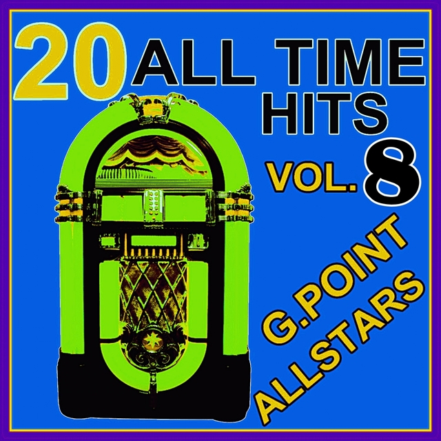 All Time Hits, Vol. 8